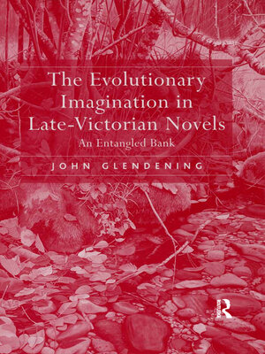 cover image of The Evolutionary Imagination in Late-Victorian Novels